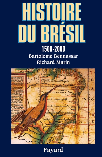 Histoire Du Brésil / 1500-2000, 1500-2000