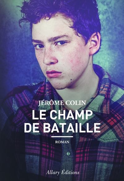 Le Champ De Bataille - Jérôme Colin