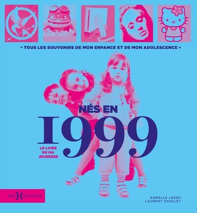 Nés en 1999, le livre de ma jeunesse