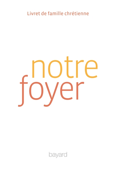 Notre foyer - Collectif