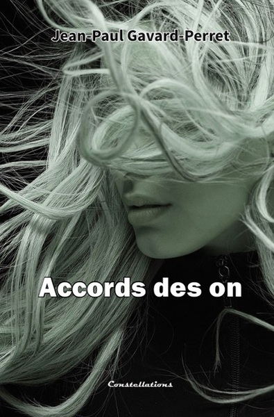 Accords des on - Jean-Paul Gavard-Perret