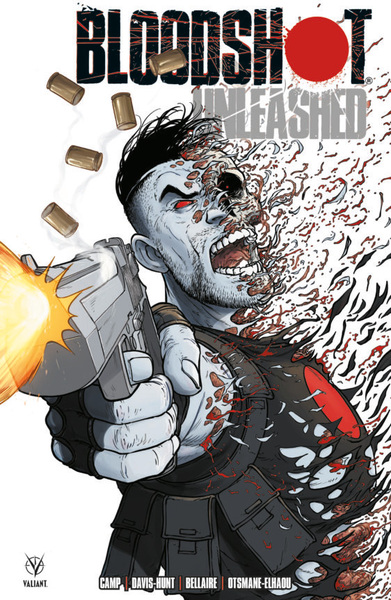 Bloodshot Unleashed