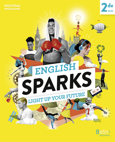 English Sparks Anglais 2de