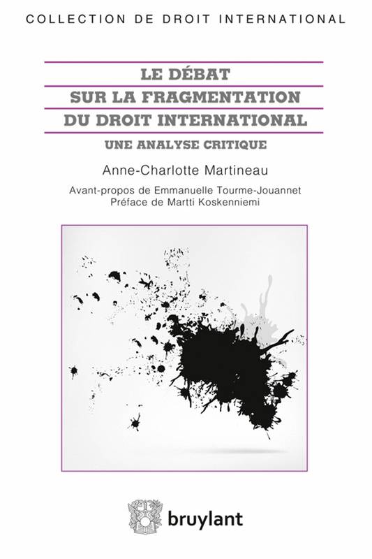 Le débat sur la fragmentation du droit international