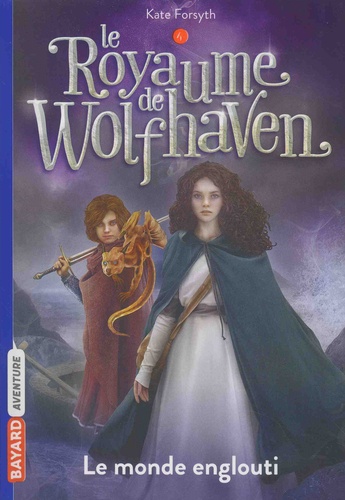 Le royaume de Wolfhaven Volume 4