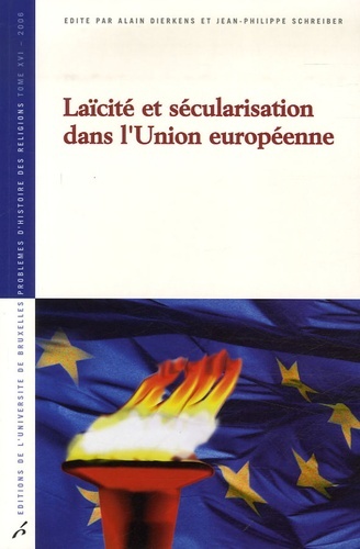 Laicite Et Secularisation Dans L Union Europeenne - Alain Dierkens