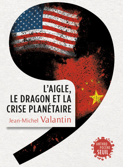 L'Aigle, Le Dragon Et La Crise Planétaire