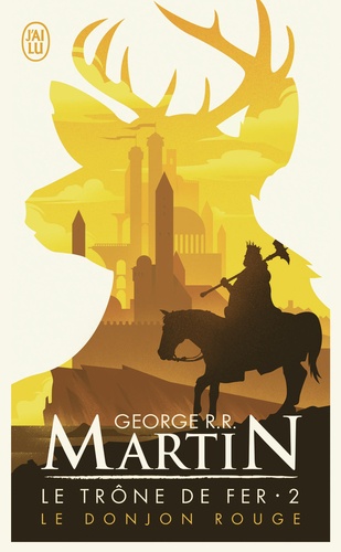 Le trône de fer (A game of Thrones) Volume 2 - George R. R. Martin