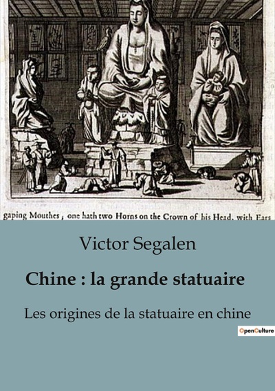 Chine : la grande statuaire