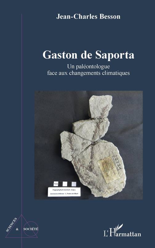 Gaston De Saporta, Un Paléontologue Face Aux Changements Climatiques