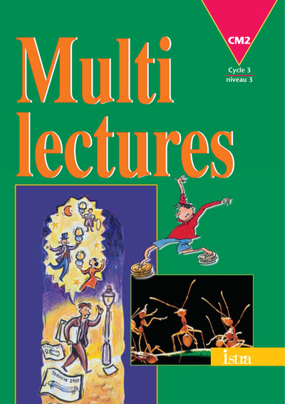 Multilectures CM2 - Livre de l'élève - Edition 1999