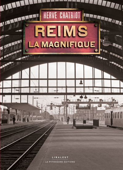 Reims la Magnifique - Hervé CHATRIOT