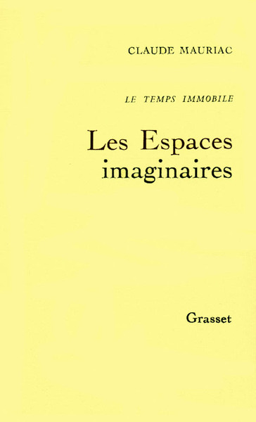 Le temps immobile Volume 2 - Claude Mauriac