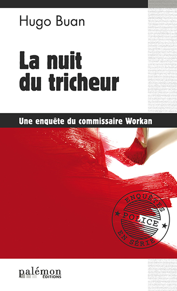 Une enquête du commisaire Workan Volume 3