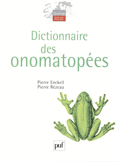 Dictionnaire des onomatopées - Pierre Enckell