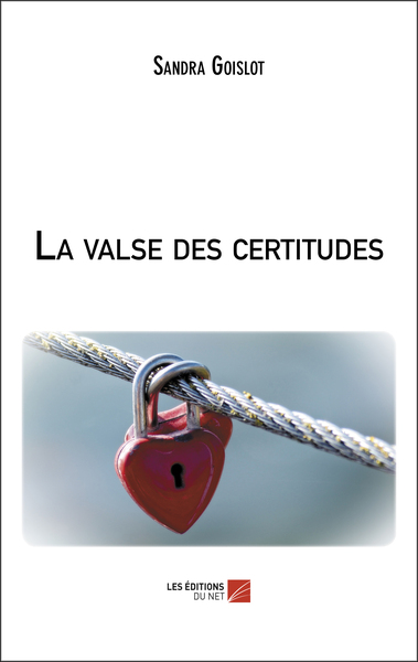 La valse des certitudes