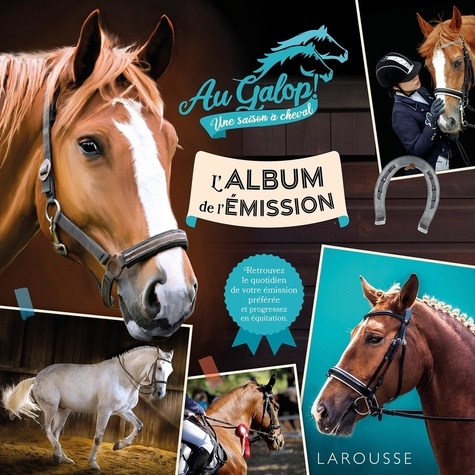 AU GALOP, une saison à cheval, l'album de l'émission