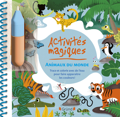 Mes activités magiques - Animaux du monde