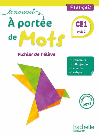 Le nouvel A portée de mots CE1 - Fichier élève - Ed. 2023