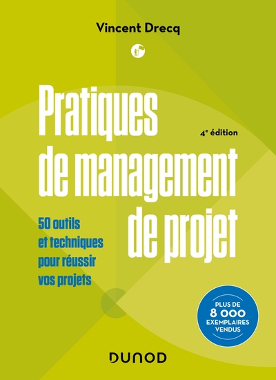 Pratiques de management de projet - 4e éd.