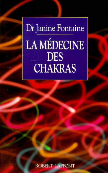 La Médecine des chakras