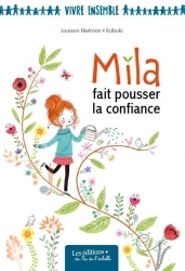 Mila Fait Pousser La Confiance