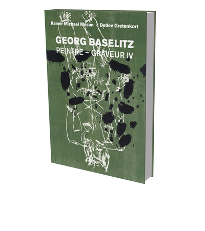 Georg Baselitz : Peintre Graveur IV