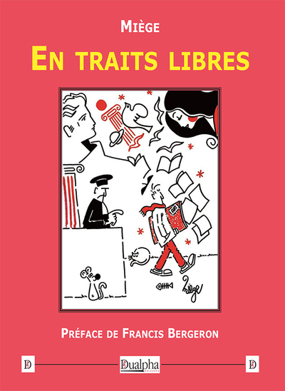 En traits libres - ﻿David  ﻿Miège