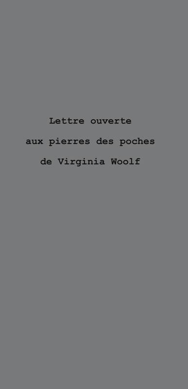 Lettre ouverte aux pierres de poches de Virginia Woolf