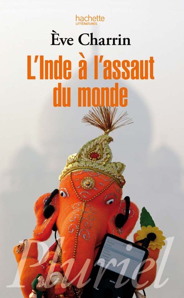 L'Inde A L'Assaut Du Monde