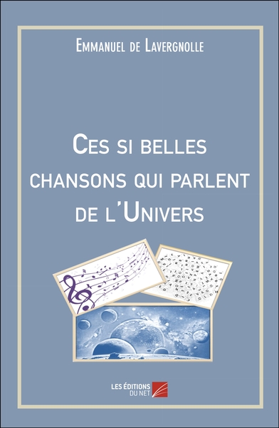 Ces si belles chansons qui parlent de l'Univers