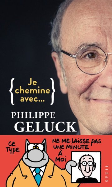 Je Chemine Avec Philippe Geluck - Philippe Geluck