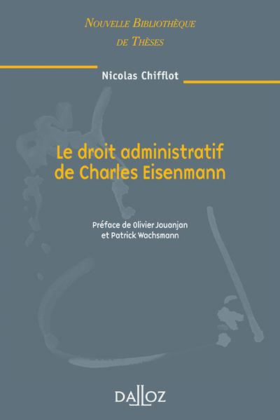 Le droit administratif de Charles Eisenmann. Volume 83