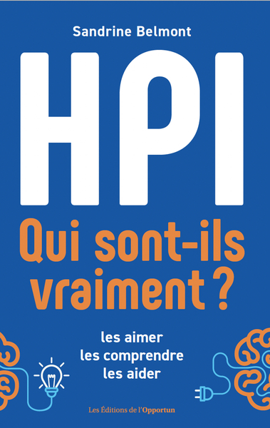 HPI, qui sont-ils vraiment ?