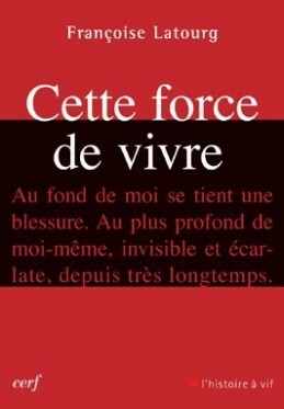 Cette Force De Vivre