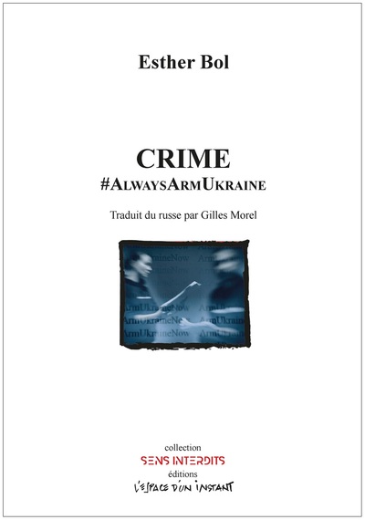 Crime #AlwaysArmUkraine - Esther Bol