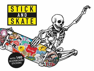 Stick and Skate Skateboard Stickers /anglais