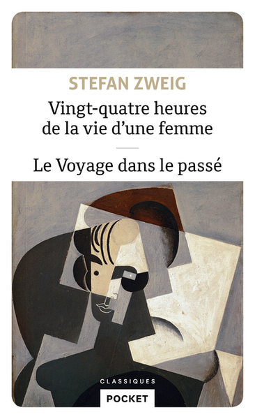 Vingt-quatre heures de la vie d'une femme - Le Voyage dans le passé