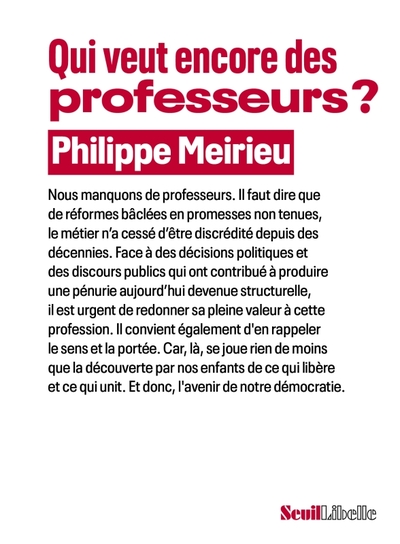 Qui veut encore des professeurs ? - Philippe Meirieu