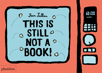 This is still not a book - Jean Jullien