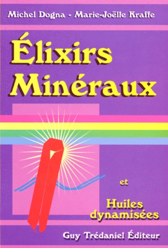 Elixir, minéraux et huiles dynamisées