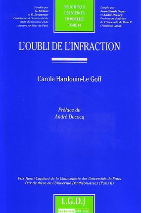 L'Oubli De L'Infraction - Prix Henri Capitant De La Chancellerie Des Universites De Paris, Prix De T