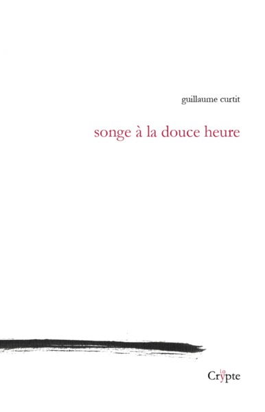 songe à la douce heure