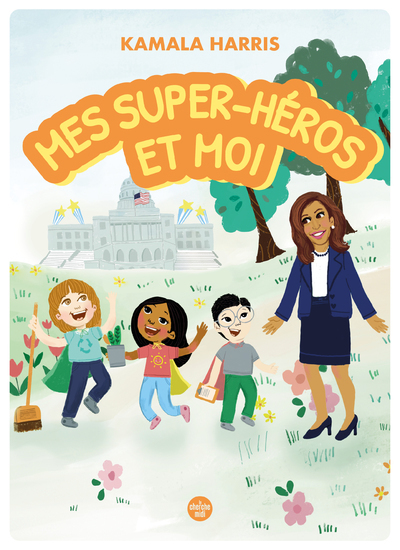 Mes Super-Héros Et Moi - Kamala Harris