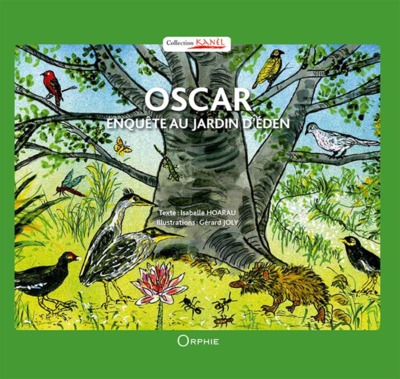 Oscar, enquête au jardin d'Éden - Isabelle Hoarau