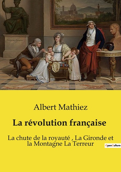 La révolution française - Albert Mathiez