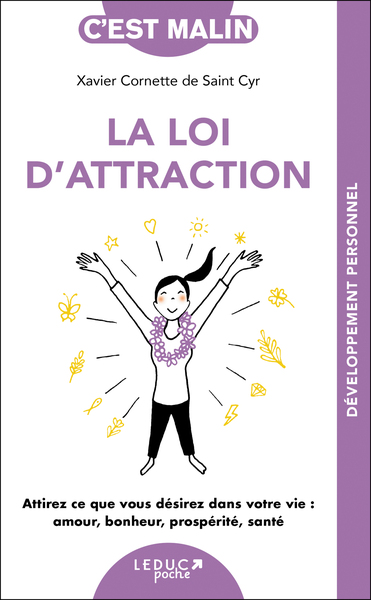 La loi d'attraction, c'est malin - NE 15 ans