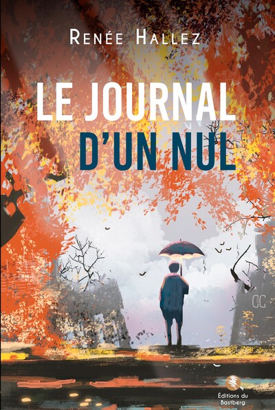 Le journal d'un nul - Renée Hallez