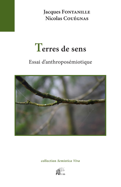 Terres De Sens, Essai D'Anthroposémiotique