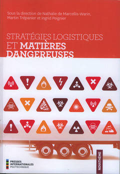 Stratégies logistiques et matières dangereuses - Marcellis-Warin, Nathalie De